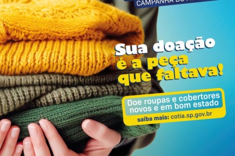 Fundo Social de Cotia realiza Campanha do Agasalho 2025 ‘Cotia coberta de amor’